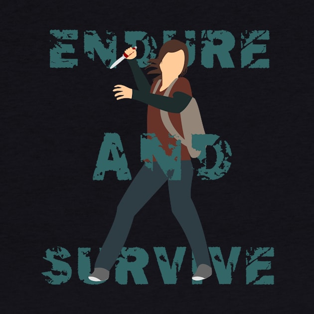 Endure and Survive by 1PlayerDesigns